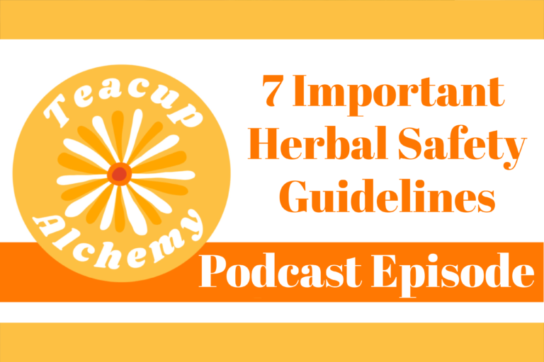 7 Important Herbal Safety Guidelines